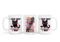 I Read What I Want Mug