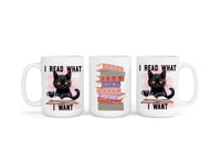 I Read What I Want Mug